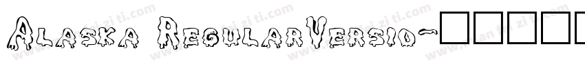 Alaska RegularVersio字体转换